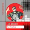 I Am Natrell - The Nikki Step (feat. Mz Nikki) - Single
